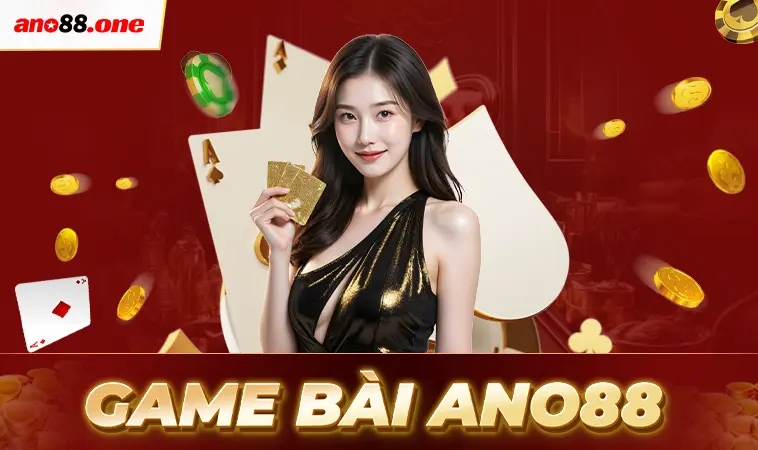 Chơi game bài ANO88 cùng dealer xinh đẹp